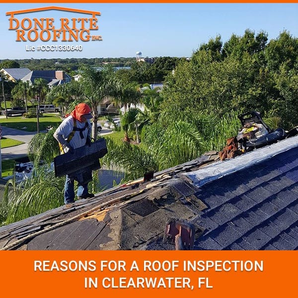 Reasons For a Roof Inspection In Clearwater, FL| Done Rite Roofing ...